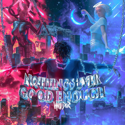 Iann Dior NOTHINGS EVER GOOD ENOUGH Album Poster