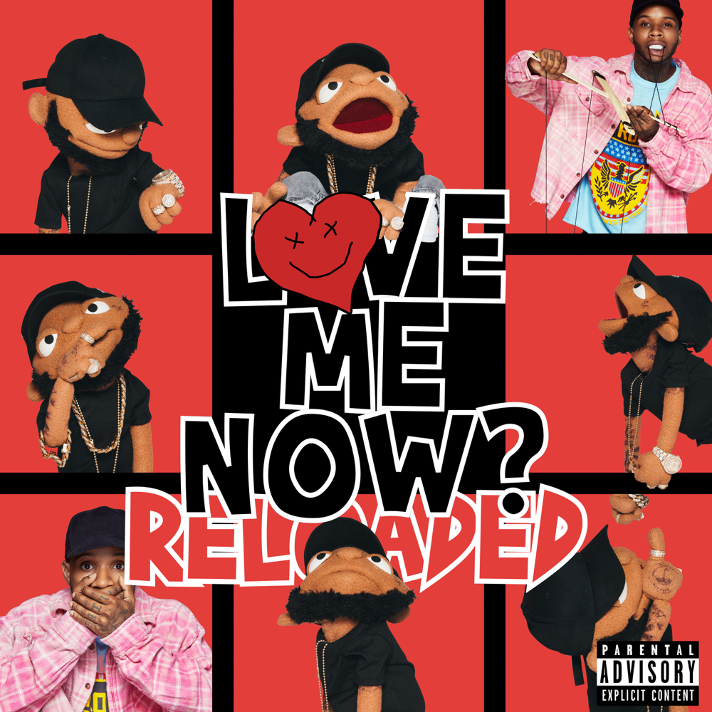 Tory Lanez LOVE ME NOW? (RELOADED) Album Poster