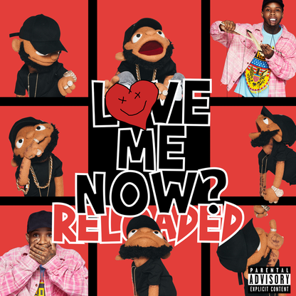 Tory Lanez LOVE ME NOW? (RELOADED) Album Poster