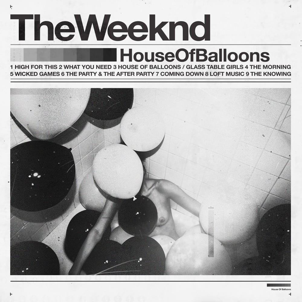 The Weeknd HOUSE OF BALLOONS Album Poster