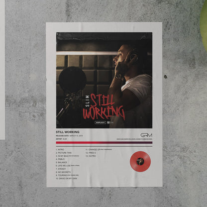 Slim STILL WORKING Album Poster