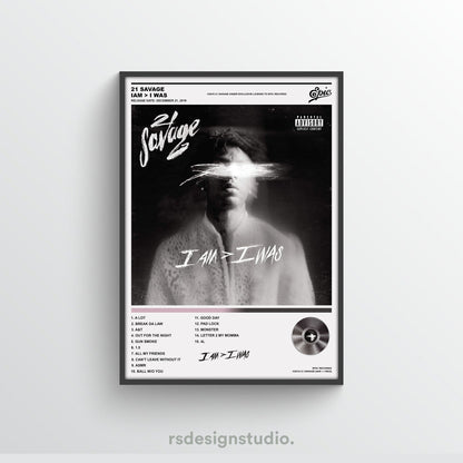 21 Savage IAM > I WAS Album Poster - rsdesignstudio