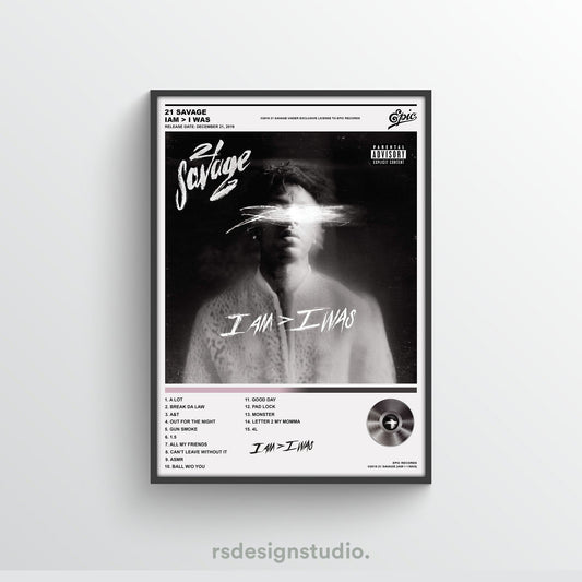 21 Savage IAM > I WAS Album Poster - rsdesignstudio