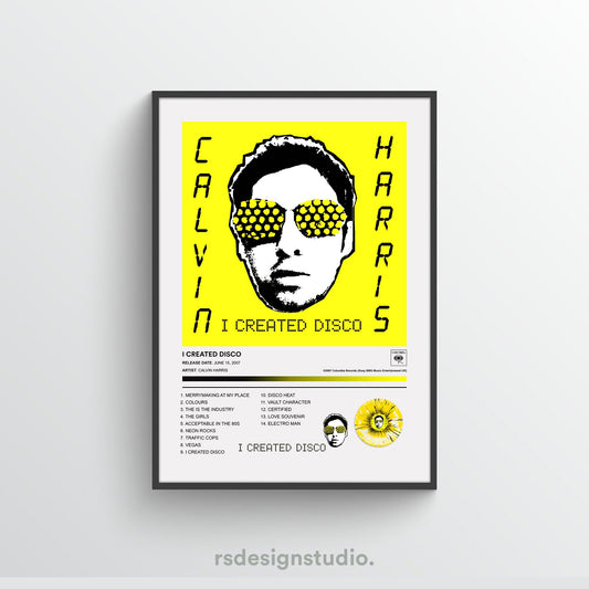 Calvin Harris I CREATED DISCO Album Poster