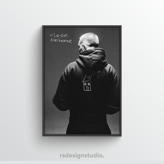 Aitch Close To Home Poster - rsdesignstudio