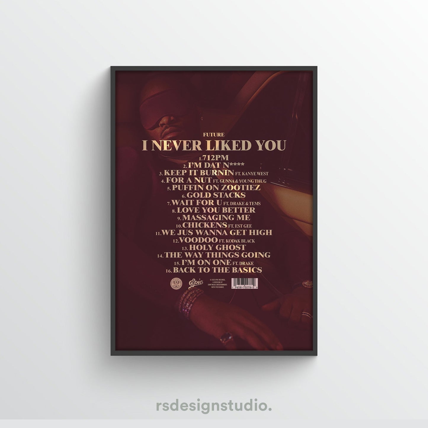 Future I NEVER LIKED YOU Tracklist Poster - rsdesignstudio