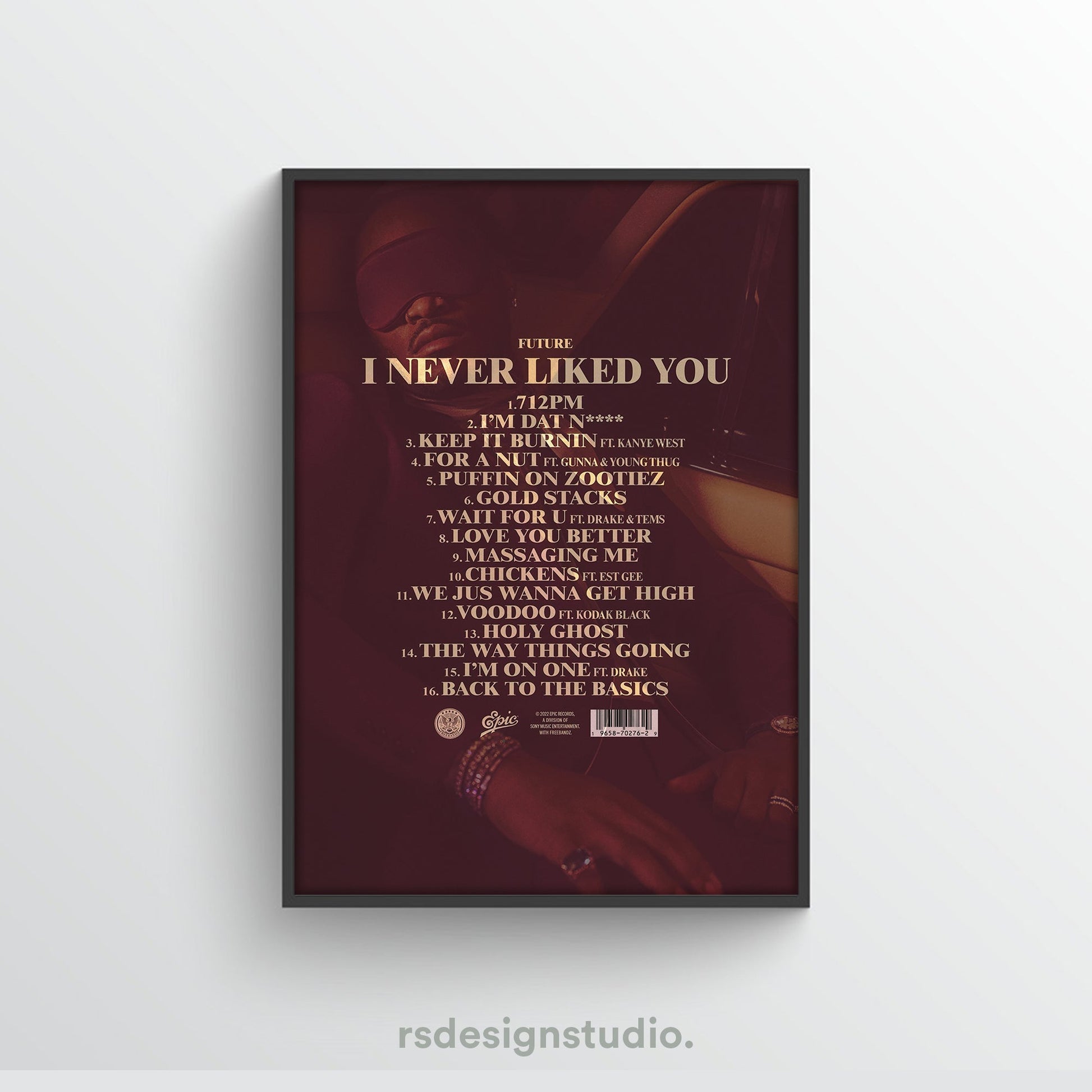 Future I NEVER LIKED YOU Tracklist Poster - rsdesignstudio