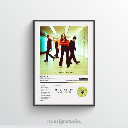 Pale Waves Who Am I? Album Poster - rsdesignstudio