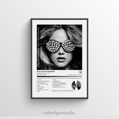 Calvin Harris READY FOR THE WEEKEND Album Poster