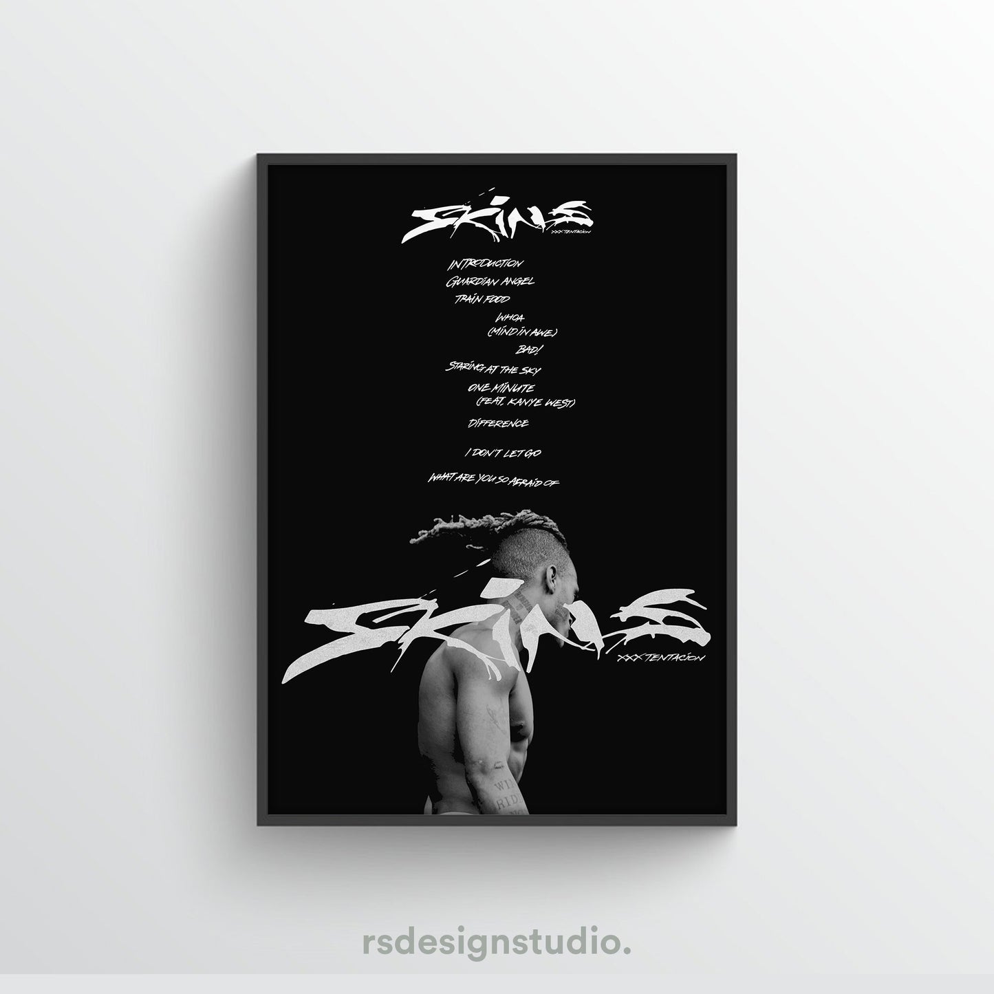 XXXTENTACION Skins Tracklist Poster - rsdesignstudio