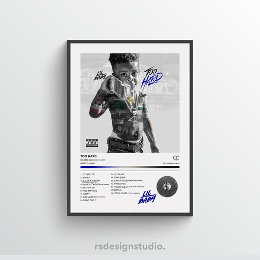 Lil Baby TOO HARD Album Poster