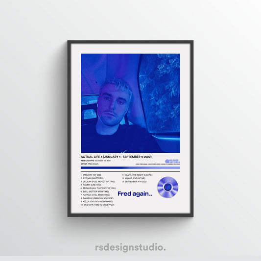 Fred Again.. Actual Life 3 (January 1 - September 9 2022) Album Poster