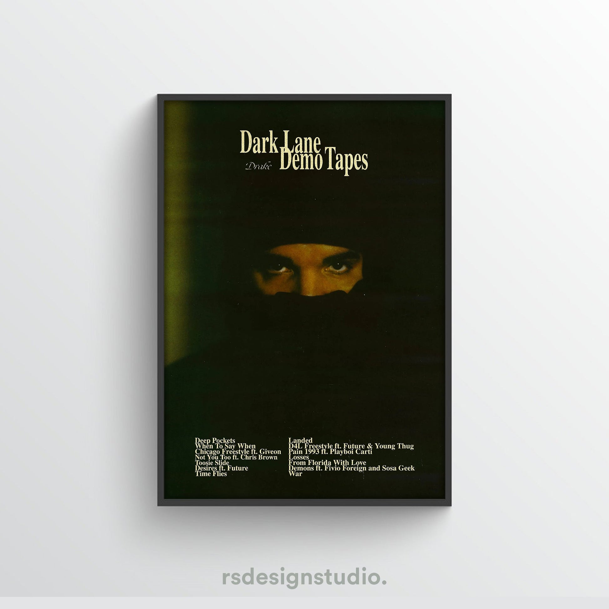 Drake Dark Lane Demo Tapes Tracklist Poster - rsdesignstudio