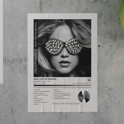 Calvin Harris READY FOR THE WEEKEND Album Poster