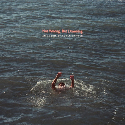 Loyle Carner NOT WAVING, BUT DROWNING Album Poster