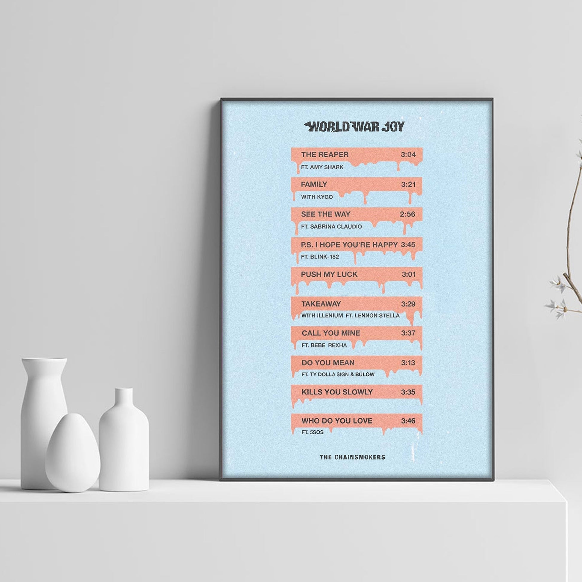 The Chainsmokers World War Joy Tracklist Poster - rsdesignstudio