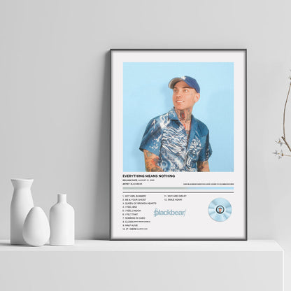Blackbear Everything Means Nothing Album Poster - rsdesignstudio