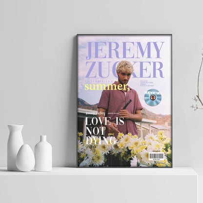 Jeremy Zucker Love Is Not Dying Magazine Poster - rsdesignstudio