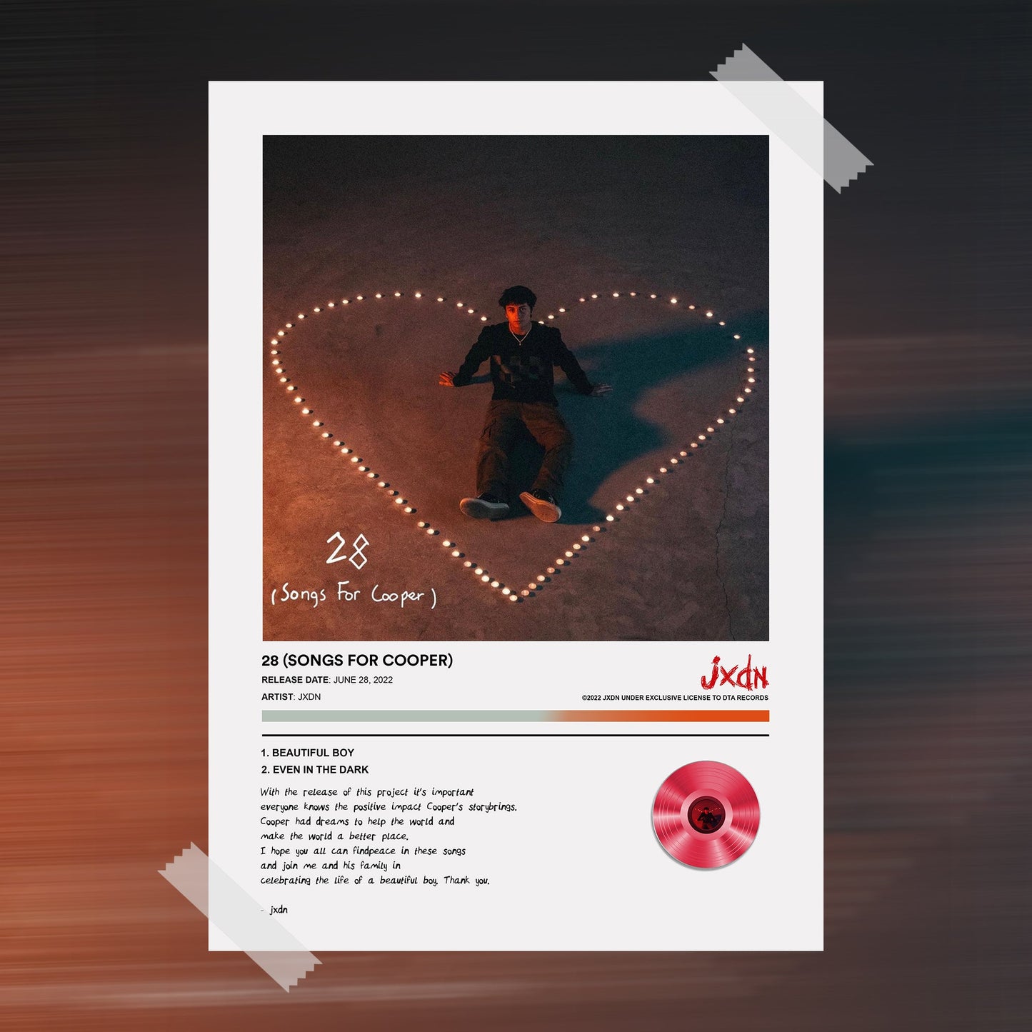 Jxdn 28 (Songs For Cooper) Poster - rsdesignstudio