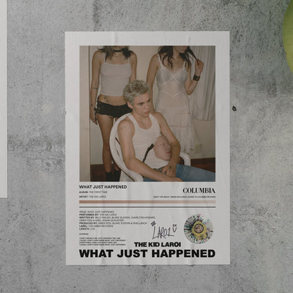 The Kid LAROI WHAT JUST HAPPENED Poster
